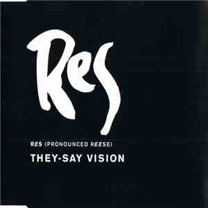 Res - They-Say Vision download flac