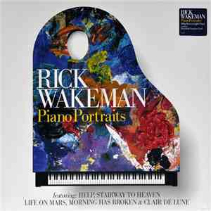 Rick Wakeman - Piano Portraits download flac