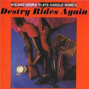 Roland Hanna - Roland Hanna Plays Harold Rome's "Destry Rides Again" download flac