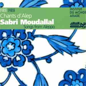 Sabri Moudallal - Chants D'Alep download flac