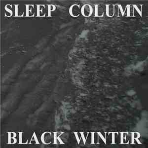 Sleep Column - Black Winter download flac