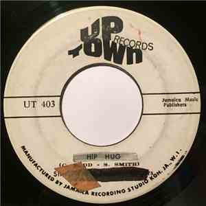Slim Smith / Peter Austin & Hortense Lewis - Hip Hug / I Want Money download flac
