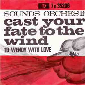 Sounds Orchestral - Cast Your Fate To The Wind download flac