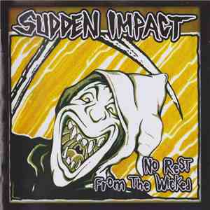Sudden Impact  - No Rest From The Wicked download flac