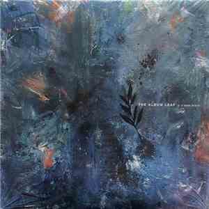 The Album Leaf - In A Safe Place download flac