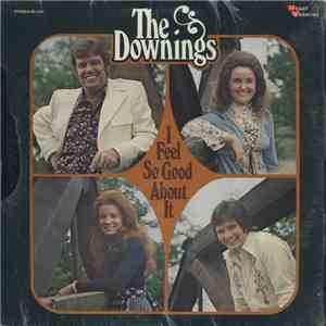The Downings - I Feel So Good About It download flac