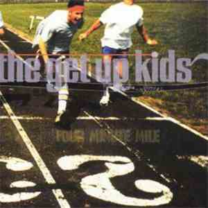 The Get Up Kids - Four Minute Mile download flac