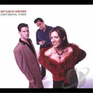 The Hot Club Of Cowtown - Continental Stomp FLAC album