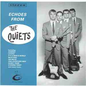The Quiets - Echoes From The Quiets download flac