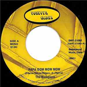 The Rivingtons - Papa Oom Mow Mow / The Bird's The Word download flac