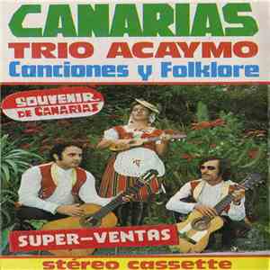 Trio Acaymo - Folklore Canario FLAC album