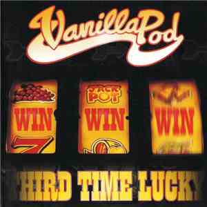Vanilla Pod - Third Time Lucky download flac