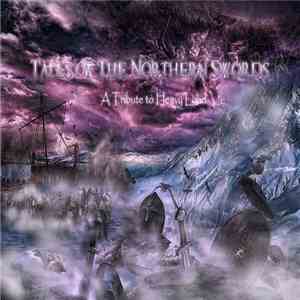 Various - Tales Of The Northern Swords / A Tribute To Heavy Load download flac