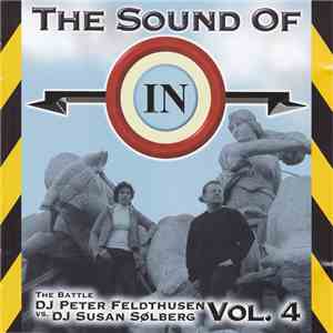 Various - The Sound Of In Vol. 4 (The Battle DJ Peter Feldthusen vs. DJ Susan Sølberg) download flac