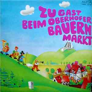 Various - Zu Gast Beim Oberhofer Bauernmarkt download flac