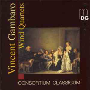 Vincent Gambaro, Consortium Classicum - Wind Quartets download flac