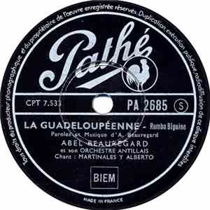 Abel Beauregard Et Son Orchestre Antillais - La Guadeloupéenne / La Belle Amélie download flac