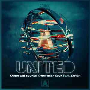 Armin van Buuren X Vini Vici X Alok  Feat. Zafrir - United FLAC album