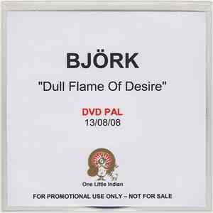 Björk - Dull Flame Of Desire download flac