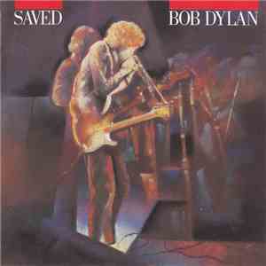 Bob Dylan - Saved download flac