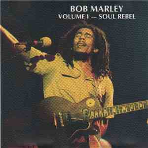 Bob Marley - Volume I - Soul Rebel download flac
