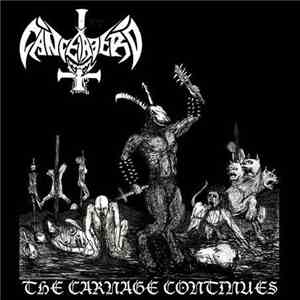 Cancerbero - The Carnage Continues download flac