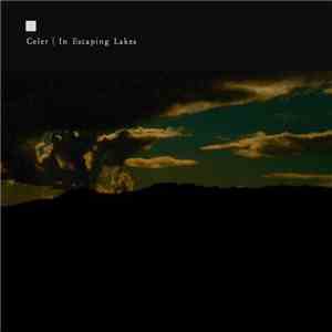 Celer - In Escaping Lakes download flac