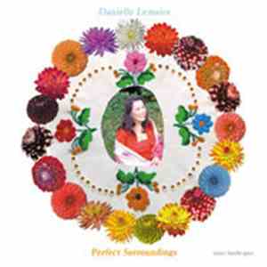 Danielle Lemaire - Perfect Surroundings download flac