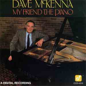 Dave McKenna - My Friend The Piano download flac