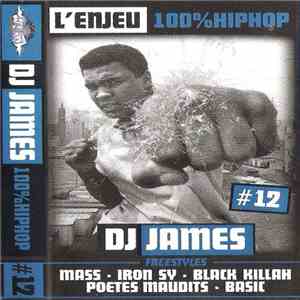 DJ James - L'Enjeu - 100% Hip Hop download flac