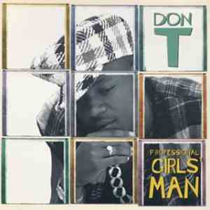 Don T - Professional Girls' Man download flac