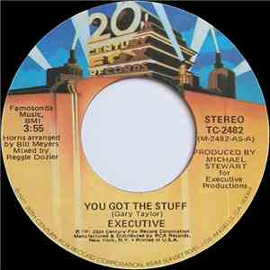 Executive  - You Got The Stuff download flac