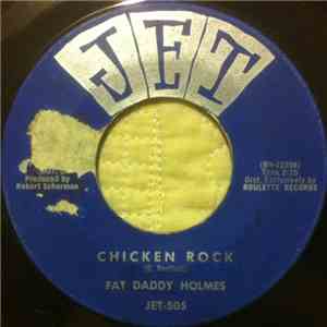 Fat Daddy Holmes - Chicken Rock / Where Yo Is download flac