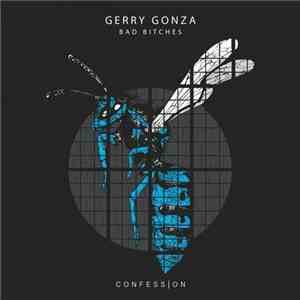 Gerry Gonza - Bad Bitches download flac