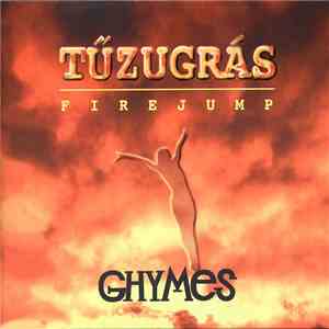 Ghymes - Tűzugrás / Firejump FLAC album