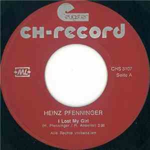 Heinz Pfenninger - I Lost My Girl download flac