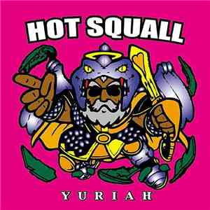 Hot Squall - Yuriah download flac