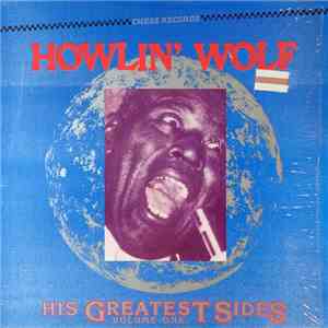 Howlin' Wolf - His Greatest Sides, Volume One download flac