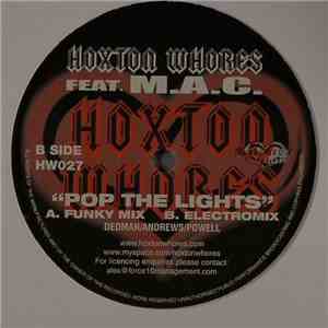 Hoxton Whores Feat M.A.C. - Pop The Lights download flac