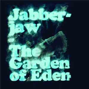 Jabberjaw - The Garden Of Eden download flac