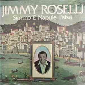 Jimmy Roselli - Simmo 'e Napule … Paisa download flac