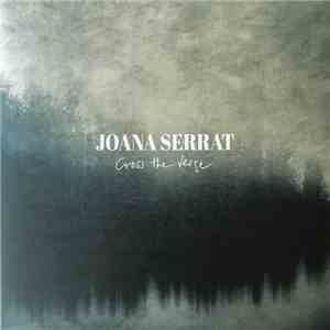 Joana Serrat - Cross The Verge download flac
