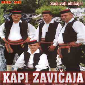 Kapi Zavičaja - Sačuvati Običaje! download flac