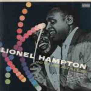 Lionel Hampton And The Just Jazz All Stars - Lionel Hampton And The Just Jazz All Stars download flac