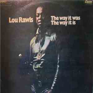 Lou Rawls - The Way It Was The Way It Is download flac