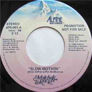 Malchak & Rucker - Slow Motion download flac