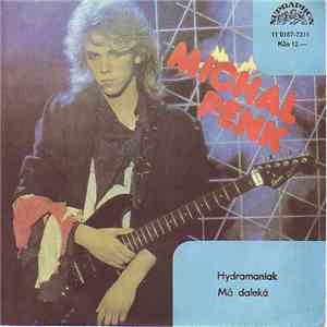 Michal Penk - Hydromaniak / Má Daleká download flac