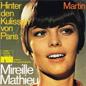 Mireille Mathieu - Hinter Den Kulissen Von Paris / Martin download flac