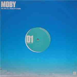 Moby - We Are All Made Of Stars (Remixed) download flac