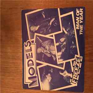 Models - Freeze / Man Of The Year download flac